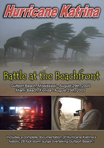 Hurricane Katrina-Battle At The Beachfront